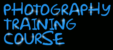 PHOTOGRAPHY TRAINING COURSE